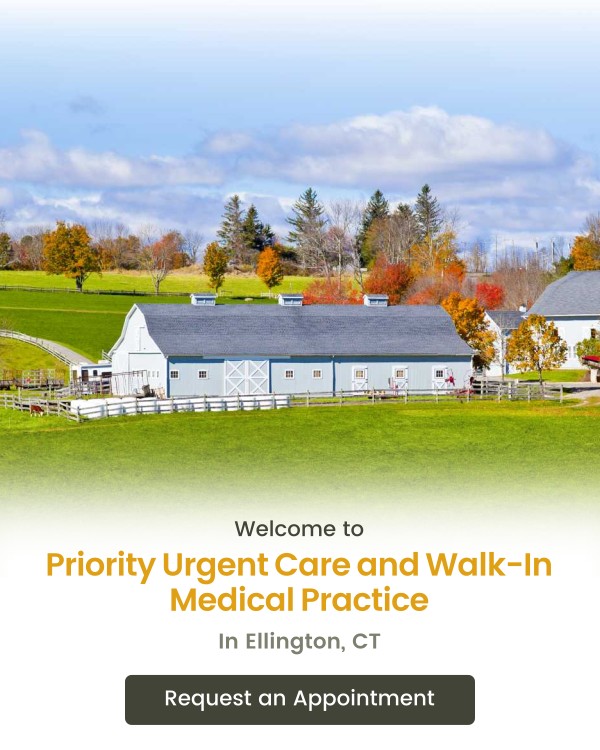 Welcome to Priority Urgent Care & Walk-In Clinic in Ellington, CT