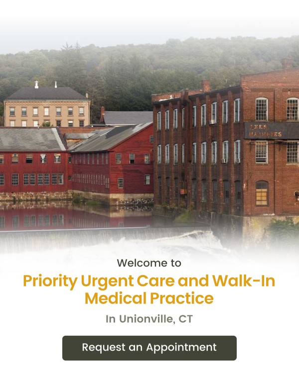 Welcome to Priority Urgent Care & Walk-In Clinic in Unionville, CT